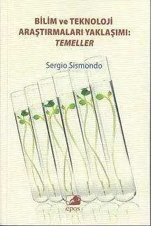 Bilim ve Teknoloji Araştırmaları Yaklaşımı Temeller