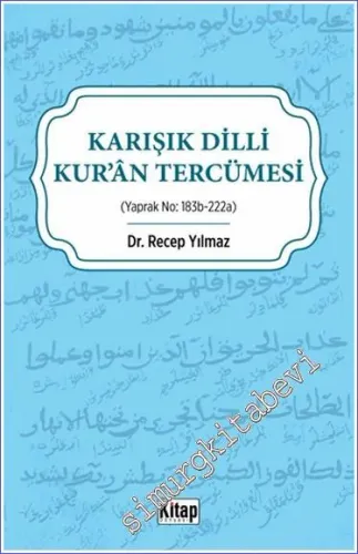Karışık Dilli Kur'an Tercümesi (Yaprak No:183b-222a)  -         2024