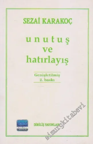 Unutuş ve Hatırlayış -