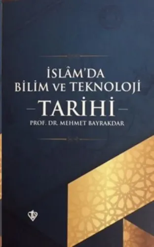 İslam'da Bilim ve Teknoloji Tarihi