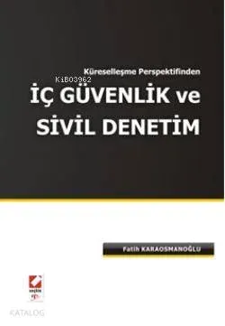Küreselleşme Perspektifinden İç Güvenlik ve Sivil Denetim