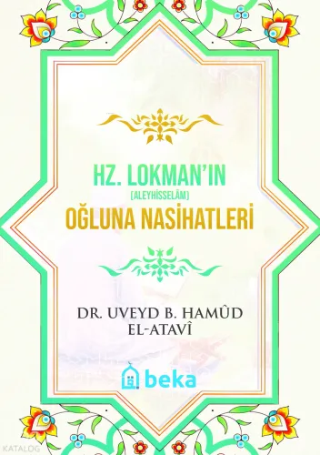 Hz. Lokman Aleyhisselamın Oğluna Nasihatleri