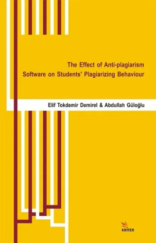 The Effect of Anti-plagiarism Software on Students' Plagiarizing Behaviour