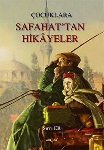 Çocuklara Safahat´tan Hikayeler