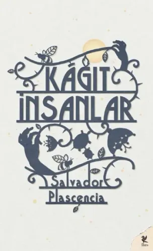 Kağıt İnsanlar Salvador Plascencia