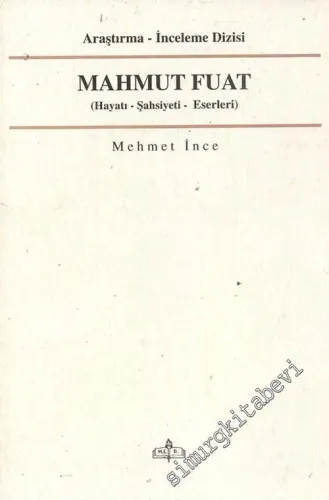 Mahmut Fuat: Hayatı - Şahsiyeti - Eserleri -        1994