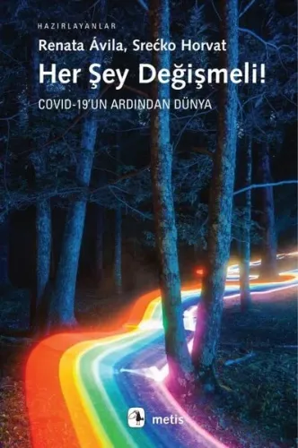 Her Şey Değişmeli!;Covid-19’un Ardından Dünya
