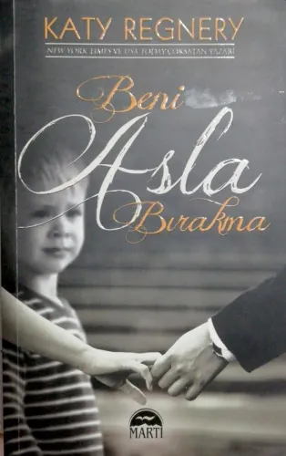 Beni Asla Bırakma