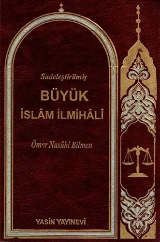 Sadeleştirilmiş Büyük İslam İlmihali