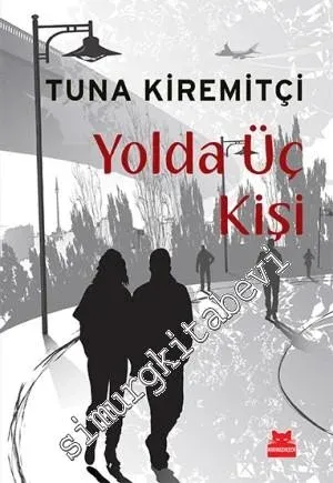 Yolda Üç Kişi -