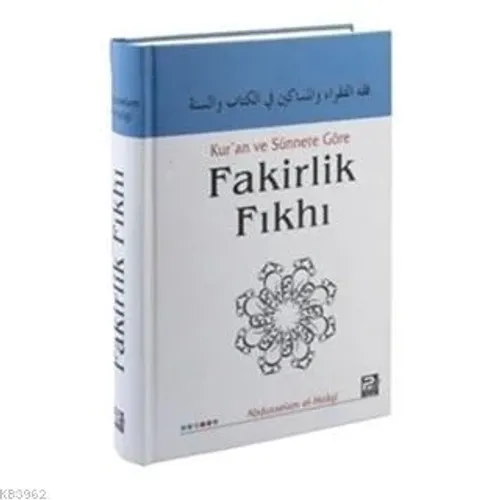 Kur'an ve Sünnete Göre Fakirlik Fıkhı
