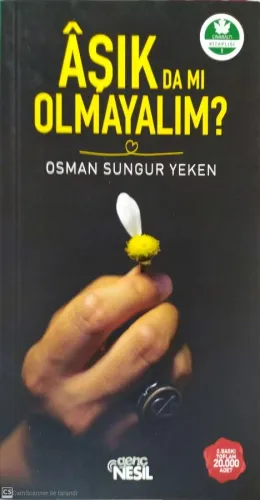 Aşık da mı Olmayalım?