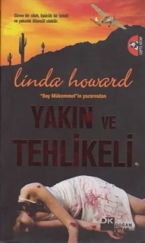 Yakın ve Tehlikeli