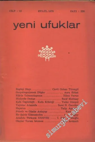 Yeni Ufuklar Aylık Sanat Fikir Dergisi - Sayı: 220, Eylül 1970       1970