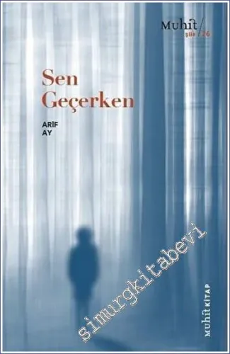 Sen Geçerken - 2021