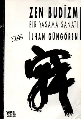 Zen Budizm Bir Yaşama Sanatı