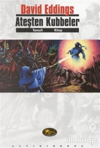 Ateşten Kubbeler Tamuli Birinci Kitap