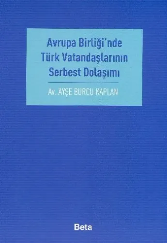 Avrupa Birliği'nde Türk Vatandaşlarının Serbest Dolaşımı
