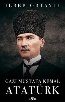 Kültür - Gazi Mustafa Kemal Atatürk