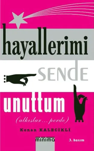 Hayallerimi Sende Unuttum; (Alkışlar... Perde)