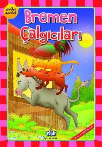 Bremen Çalgıcıları; Arda Serisi