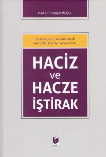 Haciz ve Hacze İştirak