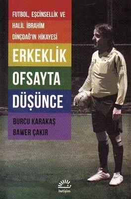 Erkeklik Ofsayta Düşünce