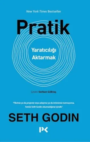 Pratik;Yaratıcılığı Aktarmak