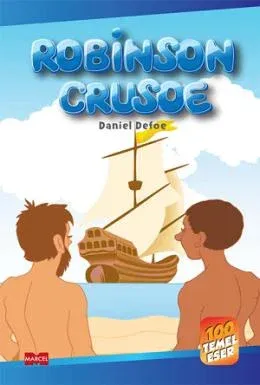 Robinson Crusoe; 100 Temel Eser