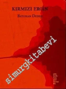 Kırmızı Eroin -