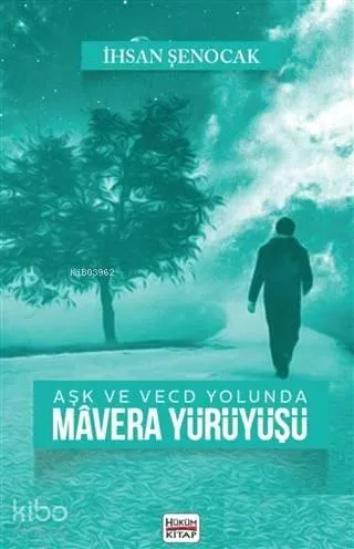 Tasavvuf ve Cihat Mavera Yürüyüşü