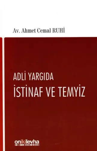 Adli Yargıda İstinaf ve Temyiz