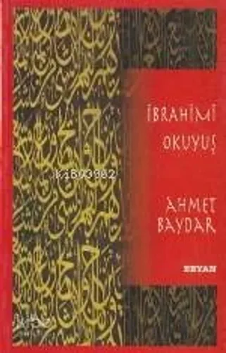 İbrahimi Okuyuş - Beyan Yayınları - Selamkitap.com'da