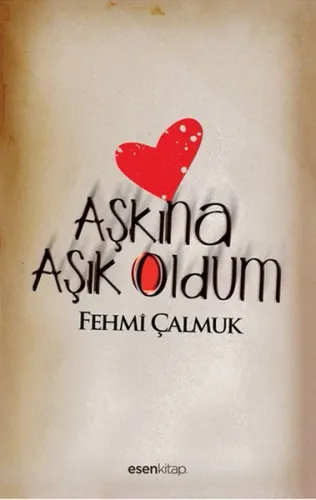 Aşkına Âşık Oldum