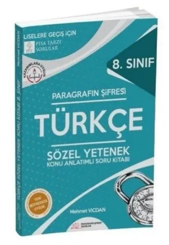 Paragrafın Şifresi 8. Sınıf Anlam Bilgisi Metot Anlatımlı Soru Bankası