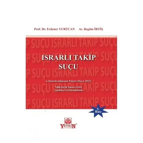 Israrlı Takip Suçu