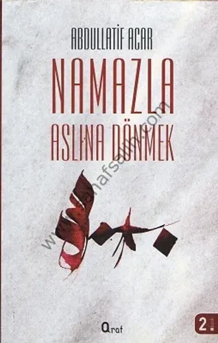 Namazla Aslına Dönmek