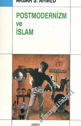 Postmodernizm ve İslam -        1995