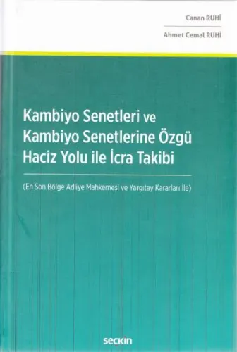 Kambiyo Senetleri ve Kambiyo Senetlerine Özgü Haciz Yolu ile İcra Takibi