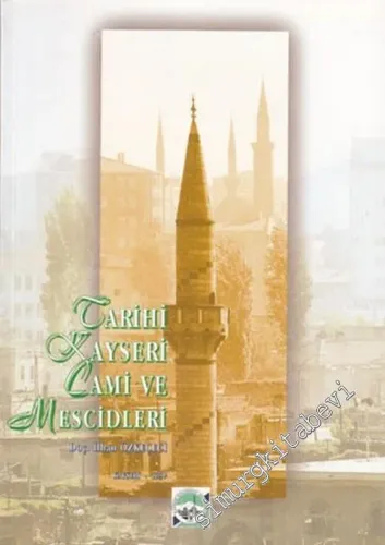 Tarihi Kayseri Cami ve Mescidleri -        1997