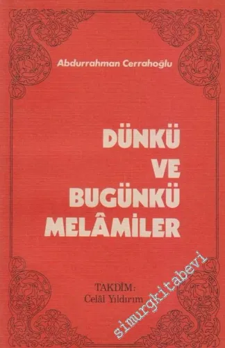 Dünkü ve Bugünkü Melâmiler -        1984