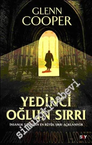 Yedinci Oğlun Sırrı: İnsanlık Tarihinin En Büyük Sırrı Açıklanıyor -         2009