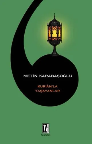 Kur'an'la Yaşananlar