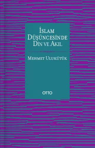İslam Düşüncesinde Din Ve Akıl
