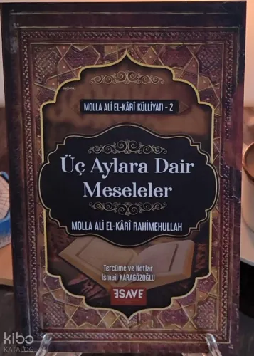 Üç Aylara Dair Meseleler - Esave Yayıncılık - Selam Kitap