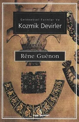 Geleneksel Formlar ve Kozmik Devirler