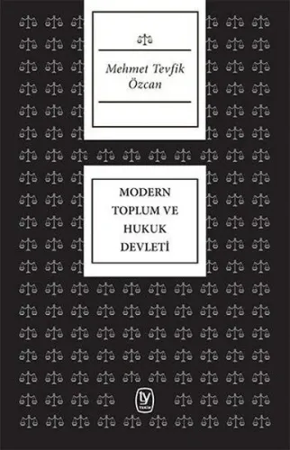 Modern Toplum Ve Hukuk Devleti