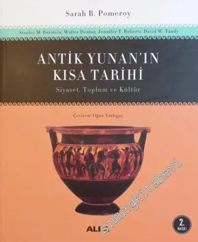 Antik Yunan'ın Kısa Tarihi : Siyaset Toplum ve Kültür -        2021