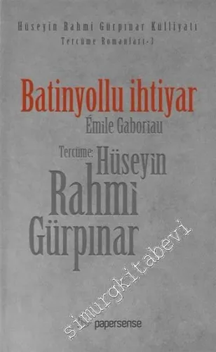 Batinyollu İhtiyar - Orijinal Metin DERİ KAPAK -        2015