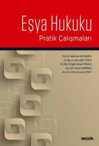 Eşya Hukuku Pratik Çalışmaları
